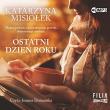 CD MP3 Ostatni dzień roku. Autor: Misiołek Katarzyna. Dadada.pl Okładka książki CD MP3 Ostatni dzień roku
