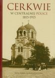 Okładka książki Cerkwie w centralnej Polsce 1815-1915