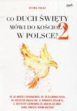Co Duch Święty mówi do Kościoła w Polsce cz.2. Autor: Sylwia Palka. Dadada.pl Okładka książki Co Duch Święty mówi do Kościoła w Polsce cz.2