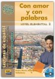Con amor y con palabras Elemental 2 Podręcznik + CD. Autor: Valladares Rodriguez, Javier Martinez Pedro. Dadada.pl Okładka książki Con amor y con palabras Elemental 2 Podręcznik + CD