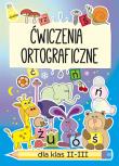 Ćwiczenia ortograficzne dla klas II-III. Autor: Guzowska Beata. Dadada.pl Okładka książki Ćwiczenia ortograficzne dla klas II-III