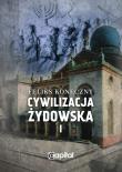 Cywilizacja żydowska Tom 1. Autor: Koneczny Feliks. Dadada.pl Okładka książki Cywilizacja żydowska Tom 1