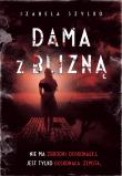 Dama z blizną. Autor: Izabela Szylko. Dadada.pl Okładka książki Dama z blizną