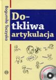 Do-tkliwa artykulacja z płytą CD. Autor: Bogumiła Toczyska. Dadada.pl Okładka książki Do-tkliwa artykulacja z płytą CD