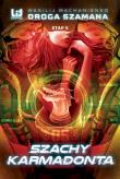 Droga Szamana Etap 5 Szachy Karmadonta. Autor: Wasilij Machanienko. Dadada.pl Okładka książki Droga Szamana Etap 5 Szachy Karmadonta
