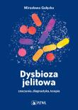Dysbioza jelitowa. Autor: Mirosława Gałęcka. Dadada.pl Okładka książki Dysbioza jelitowa