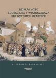 Działalność edukacyjna i wychowawcza krakowskich... Autor: Elżbieta Sander OSC. Dadada.pl Okładka książki Działalność edukacyjna i wychowawcza krakowskich..