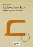 Dziewczęce lata. Młodość w poleskim sztetlu. Autor: Rachela Fajgenberg. Dadada.pl Okładka książki Dziewczęce lata. Młodość w poleskim sztetlu