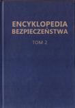 Encyklopedia Bezpieczeństwa T.2 D-K. Autor: praca zbiorowa. Dadada.pl Okładka książki Encyklopedia Bezpieczeństwa T.2 D-K