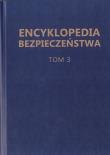 Encyklopedia Bezpieczeństwa T.3 L-R. Autor: praca zbiorowa. Dadada.pl Okładka książki Encyklopedia Bezpieczeństwa T.3 L-R
