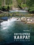 Encyklopedia Karpat Polskich. Autor: Malarz Roman. Dadada.pl Okładka książki Encyklopedia Karpat Polskich