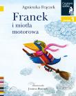 Franek i miotła motorowa. Czytam sobie. Poziom 1. Autor: Agnieszka Frączek. Dadada.pl Okładka książki Franek i miotła motorowa. Czytam sobie. Poziom 1