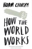How the World Works. Autor: Noam Chomsky. Dadada.pl Okładka książki How the World Works