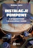 Instalacje pompowe w przepompowniach i oczyszczalniach ścieków. Autor: Waldemar Jędrala. Dadada.pl Okładka książki Instalacje pompowe w przepompowniach i oczyszczalniach ścieków