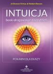 Intuicja boski drogowskaz na co dzień. Autor: dr Doreen Virtue dr Robert Reeves. Dadada.pl Okładka książki Intuicja boski drogowskaz na co dzień