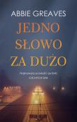 Okładka książki Jedno słowo za dużo