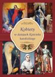 Okładka książki Kobiety w dziejach Kościoła katolickiego
