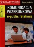 Komunikacja wizerunkowa e-public relations. Autor: Smektała Tymon. Dadada.pl Okładka książki Komunikacja wizerunkowa e-public relations