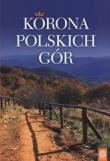 Korona Polskich Gór w.2. Autor: Bzowski Krzysztof. Dadada.pl Okładka książki Korona Polskich Gór w.2