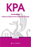 KPA. Kodeks postępowania administracyjnego. Autor: Opracowanie zbiorowe. Dadada.pl Okładka książki KPA. Kodeks postępowania administracyjnego