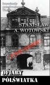Kryminały przedwojennej Warszawy Tom 94 Ofiary półświatka. Autor: Stanisław A. Wotowski. Dadada.pl Okładka książki Kryminały przedwojennej Warszawy Tom 94 Ofiary półświatka
