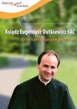 Okładka książki Ksiądz Eugeniusz Dutkiewicz SAC.