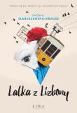 Lalka z Lizbony. Autor: Słabuszewska-Krauze Iwona. Dadada.pl Okładka książki Lalka z Lizbony