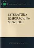 Literatura emigracyjna w szkole. Autor: Kudelski Zdzisław, Żurek Sławomir Jacek. Dadada.pl Okładka książki Literatura emigracyjna w szkole