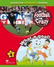 Macmillan Childrens Readers: Football Crazy!. Autor: Ms Amanda Cant. Dadada.pl Okładka książki Macmillan Childrens Readers: Football Crazy!