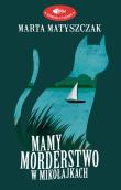 Okładka książki Mamy morderstwo w Mikołajkach