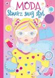 Okładka książki Moda. Stwórz swój styl