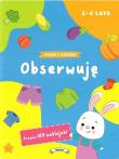 Okładka książki Nauka i zabawa. Obserwuję