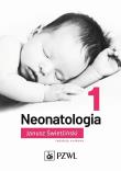Okładka książki Neonatologia tom 1