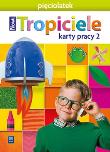 Nowi Tropiciele Pięciolatek. Karty pracy cz.2 WSIP. Autor: Beata Gawrońska, Emilia Raczek. Dadada.pl Okładka książki Nowi Tropiciele Pięciolatek. Karty pracy cz.2 WSIP