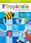Nowi Tropiciele Pięciolatek.Zeszyt grafomotoryczny. Autor: Beata Gawrońska, Emilia Raczek. Dadada.pl Okładka książki Nowi Tropiciele Pięciolatek.Zeszyt grafomotoryczny
