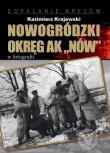 Okładka książki Nowogródzki Okręg AK Nów w fotografii