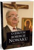 Okładka książki O Jerzym Robercie Nowaku