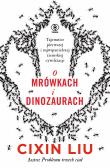 O mrówkach i dinozaurach. Autor: Liu Cixin. Dadada.pl Okładka książki O mrówkach i dinozaurach
