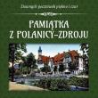 Pamiątka z Polanicy-Zdroju. Autor: Opracowanie zbiorowe. Dadada.pl Okładka książki Pamiątka z Polanicy-Zdroju