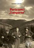 Partyzanci Lamparta. Historia IV batalionu.... Autor: red. Dawid Golik. Dadada.pl Okładka książki Partyzanci Lamparta. Historia IV batalionu...