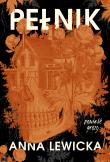 Pełnik. Autor: Lewicka Anna. Dadada.pl Okładka książki Pełnik