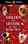 Okładka książki Penguin Readers Level 2: Sundiata the Lion King and Other Royal Tales