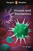 Penguin Readers Level 6 Viruses and Pandemics. Autor: Wright Ros. Dadada.pl Okładka książki Penguin Readers Level 6 Viruses and Pandemics