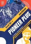 Pioneer Plus B1+ WB MM PUBLICATIONS. Autor: Marileni Malkogianni. Dadada.pl Okładka książki Pioneer Plus B1+ WB MM PUBLICATIONS