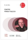 Pisarstwo Prymasa Tysiąclecia. Autor: Jerzy A. Sikora. Dadada.pl Okładka książki Pisarstwo Prymasa Tysiąclecia