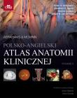 Polsko-angielski atlas anatomii klinicznej. Mcminn & Abrahams. Autor: Abrahams P.H., Spratt J.D., Loukas M., Van Schoor A.N.. Dadada.pl Okładka książki Polsko-angielski atlas anatomii klinicznej. Mcminn & Abrahams