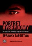 Portret hybrydowy. Autor: Speichert-Zalewska Beata. Dadada.pl Okładka książki Portret hybrydowy