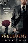 Precedens. Autor: Remigiusz Mróz. Dadada.pl Okładka książki Precedens