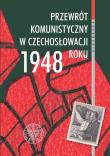 Przewrót komunistyczny w Czechosłowacji 1948 roku widziany z polskiej perspektywy. Autor: Wójtowicz Norbert. Dadada.pl Okładka książki Przewrót komunistyczny w Czechosłowacji 1948 roku widziany z polskiej perspektywy