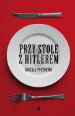 Okładka książki Przy stole z Hitlerem - uszkodzone